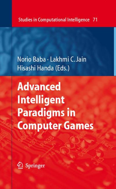 Advanced Intelligent Paradigms in Computer Games