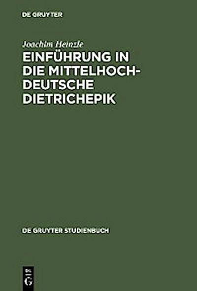 Einführung in die mittelhochdeutsche Dietrichepik