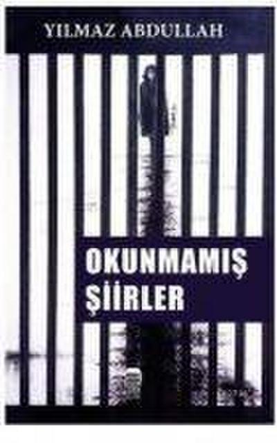 Okunmamis Siirler