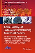 Citizen, Territory and Technologies: Smart Learning Contexts and Practices