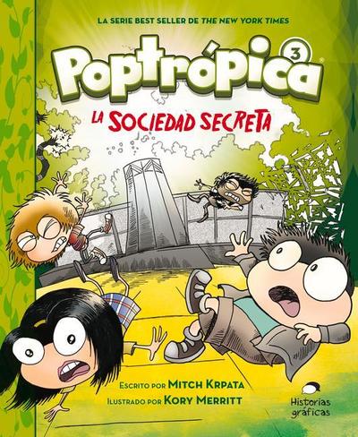 Poptrópica 3. La Sociedad Secreta
