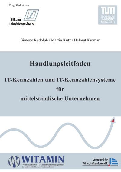 Handlungsleitfaden IT-Kennzahlen und IT-Kennzahlensysteme für mittelständische Unternehmen