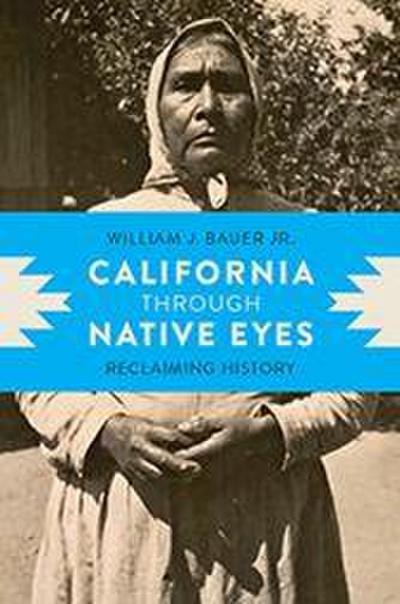 California Through Native Eyes