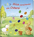 1,2,3 - Rica verschenkt ein Osterei
