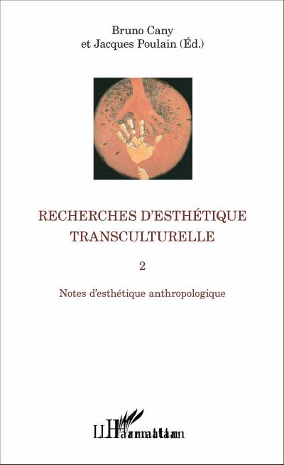 Recherches d’esthétique transculturelle 2