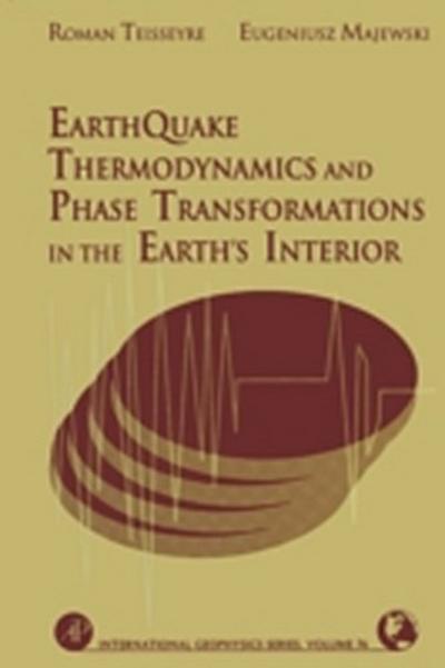 Earthquake Thermodynamics and Phase Transformation in the Earth’s Interior
