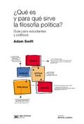 ¿Qué es y para qué sirve la filosofía política?