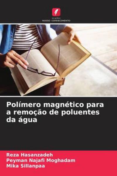 Polímero magnético para a remoção de poluentes da água