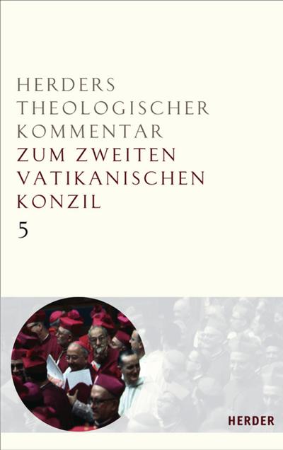 Die Dokumente des Zweiten Vatikanischen Konzils: Theologische Zusammenschau und Perspektiven