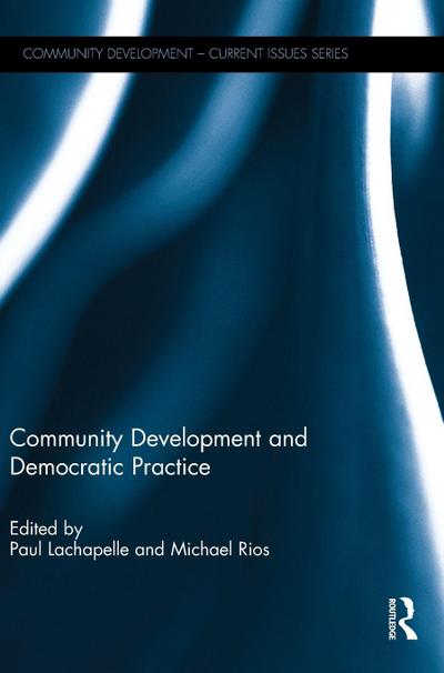 Community Development and Democratic Practice