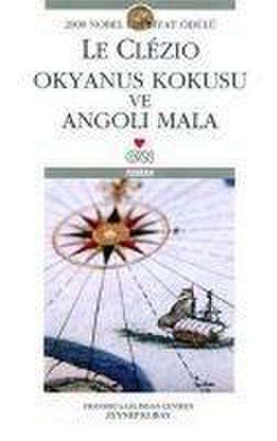 Okyanus Kokusu ve Angoli Mala