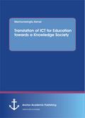 Translation of ICT for Education towards a Knowledge Society