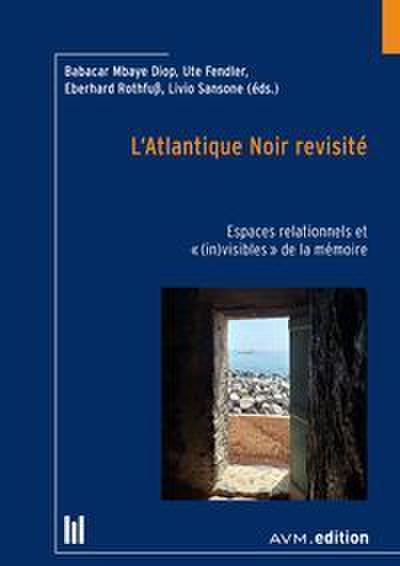 L’Atlantique Noir revisité