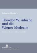 Theodor W. Adorno und die Wiener Moderne