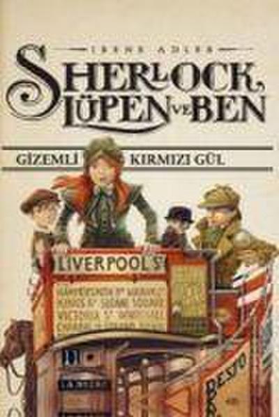 Sherlock Lüpen ve Ben - Gizemli Kirmizi Gül