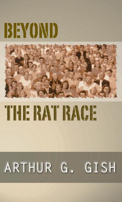 Beyond the Rat Race