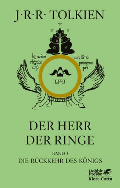 Der Herr der Ringe. Bd. 3 - Die Rückkehr des Königs (Der Herr der Ringe. Ausgabe in neuer Übersetzung und Rechtschreibung, Bd. 3)