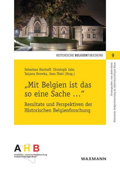 "Mit Belgien ist das so eine Sache ..."