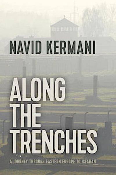 Along the Trenches