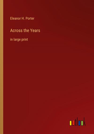 Across the Years