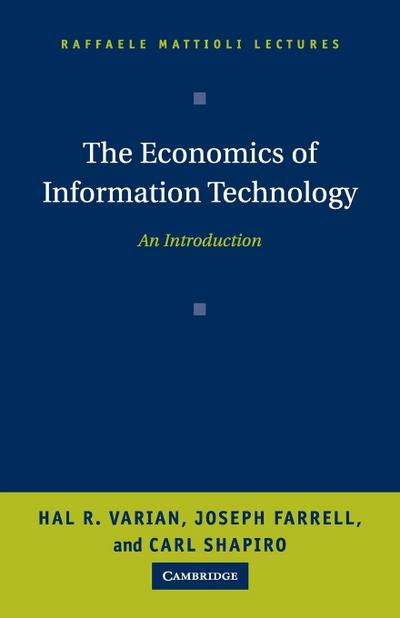 The Economics of Information Technology