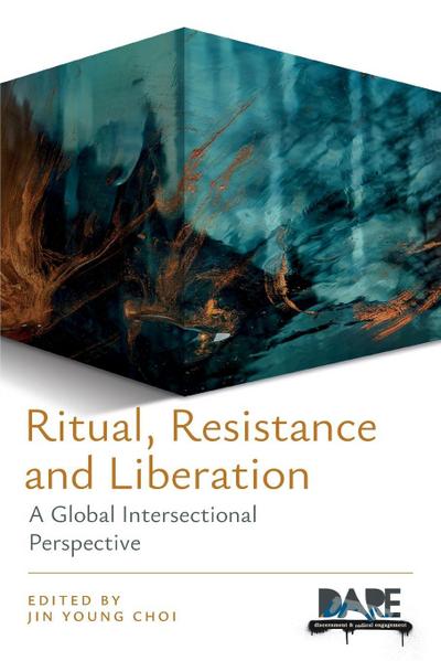 Ritual, Resistance, and Liberation