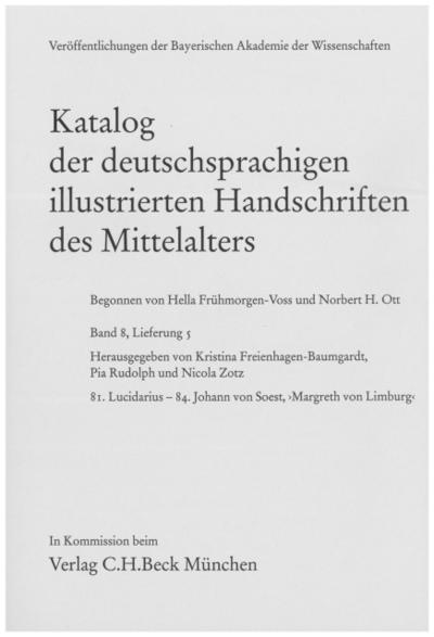 Katalog der deutschsprachigen illustrierten Handschriften des Mittelalters Band 8, Lfg. 5