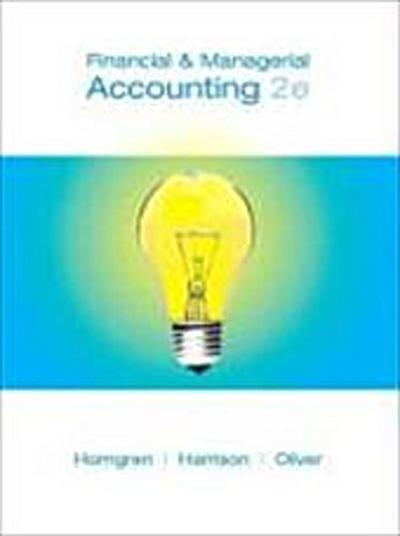 Financial and Managerial Accounting [Taschenbuch] by Horngren, Charles T.; Ha...