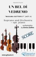"Un bel dì vedremo" Soprano and Orchestra (Score)