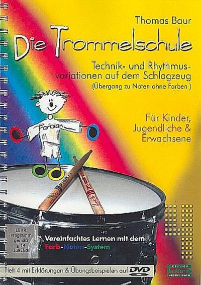 Die Trommelschule Band 4 (+DVD-Video)Übungen in verschiedenen Taktarten