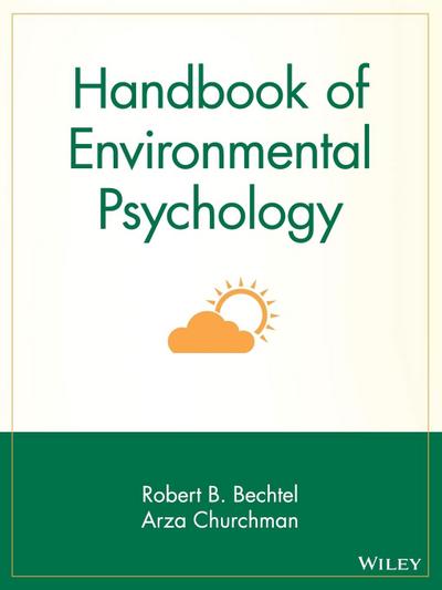 Handbook of Environmental Psychology