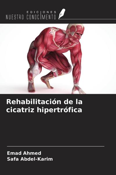 Rehabilitación de la cicatriz hipertrófica