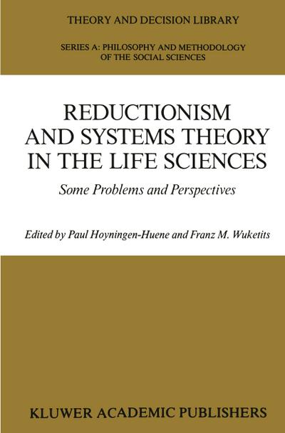 Reductionism and Systems Theory in the Life Sciences