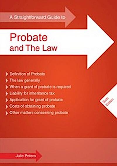 Straightforward Guide to Probate and the Law