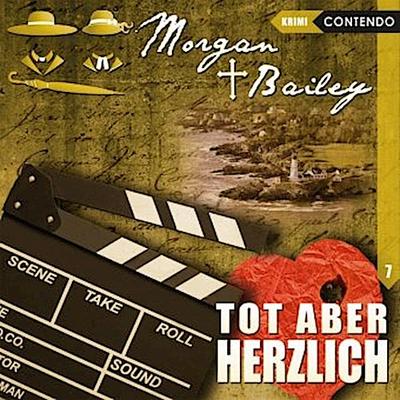 Morgan & Bailey - Tot aber herzlich, 1 Audio-CD