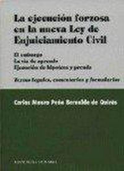 La ejecución forzosa en la nueva Ley de enjuiciamiento civil