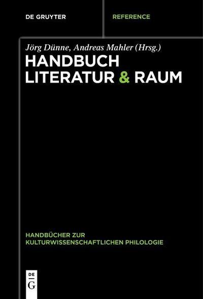 Handbuch Literatur & Raum