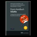 Praxis-Handbuch SiGeKo - mit E-Book, m. 1 Buch, m. 1 Beilage