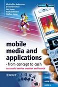 Mobile Media and Applications, From Concept to Cas
