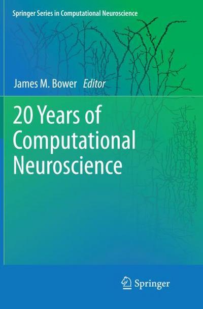 20 Years of Computational Neuroscience