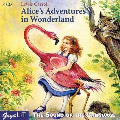 Alice’s Adventures in Wonderland. Alice im Wunderland, 3 Audio-CDs, englische Version, 3 Audio-CDs