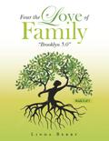 Four the Love of Family