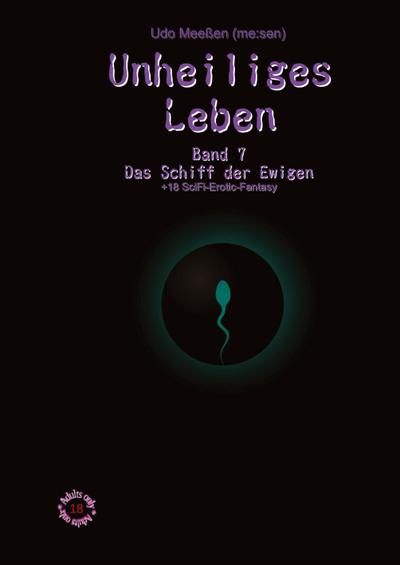 Unheiliges Leben