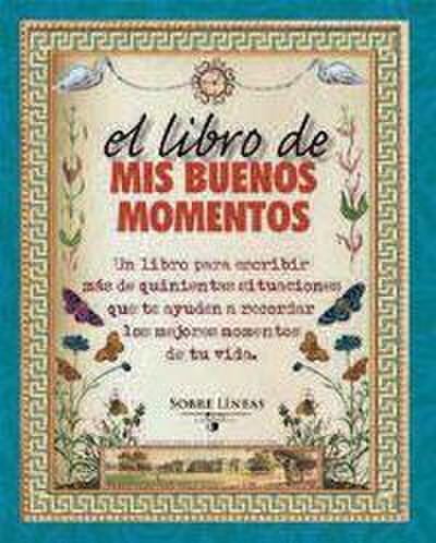 Libro de MIS Buenos Momentos, El