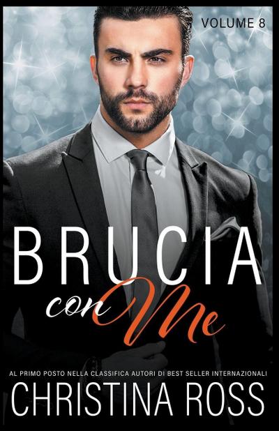 Brucia con Me (Volume 8)