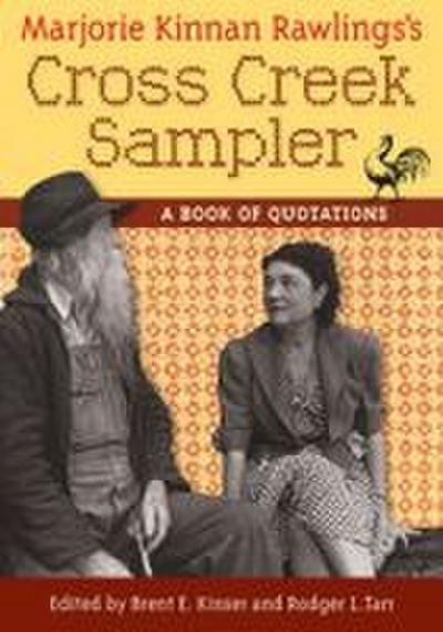 Marjorie Kinnan Rawlings’s Cross Creek Sampler