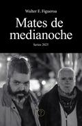 Mates de medianoche