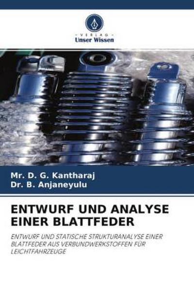ENTWURF UND ANALYSE EINER BLATTFEDER