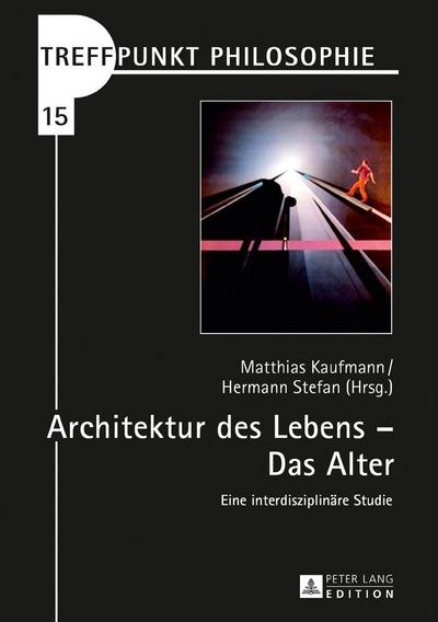 Architektur des Lebens ¿ Das Alter