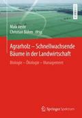 Agrarholz - Schnellwachsende Bäume in der Landwirt